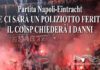 Partita Napoli-Eintracht: la sentenza del TAR ci lascia basiti. Se ci saranno Poliziotti feriti chiederemo i danni. Il COISP sui quotidiani e le Agenzie