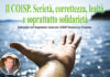 Il COISP. Serietà, correttezza, lealtà e soprattutto solidarietà (Editoriale del Segretario Generale Domenico Pianese)