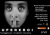 Supereroi (Proteggiamo i bambini insieme) – Mostra Fotografica. Roma 8-12 ottobre c/o Galleria Alberto Sordi