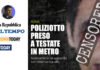 Roma, Pianese (Coisp): Poliziotto aggredito in stazione metro Cinecittà – Rassegna stampa