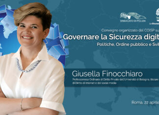 Giusella Finocchiaro sarà tra i relatori del convegno organizzato dal COISP sul tema: “Governare la Sicurezza Digitale – Politiche · Ordine pubblico · Sviluppo”