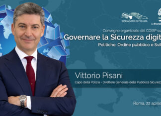 Vittorio Pisani sarà tra i relatori del convegno organizzato dal COISP sul tema: “Governare la Sicurezza Digitale – Politiche · Ordine pubblico · Sviluppo” Il Capo della Polizia, Vittorio Pisani