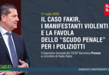 Il caso Fakir, i manifestanti violenti che hanno devastato Bologna ed il falso mito dello “scudo penale” per le Forze dell’Ordine. Il COISP a Radio Radio